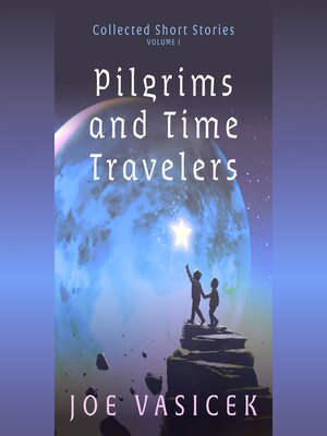 Pilgrims and Time Travelers - Audiobook
